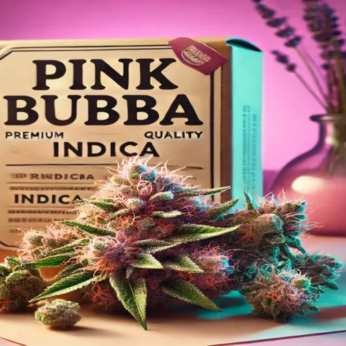 Pink Bubba Strain Premium Indica for Stress Relief