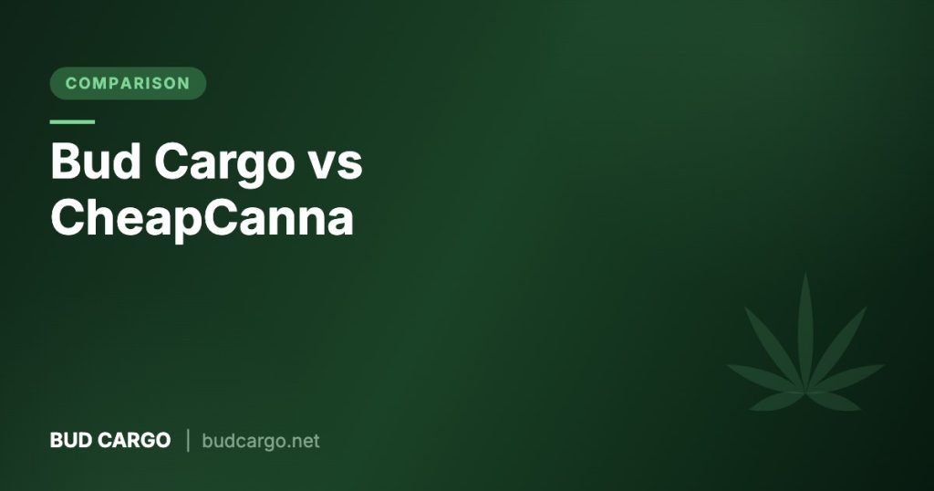 Bud Cargo vs CheapCanna online dispensary comparison - Bud Cargo