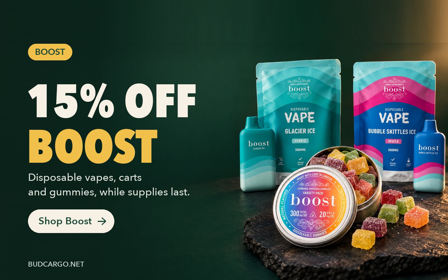 Boost disposable vapes and gummies – 15% off